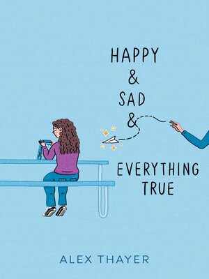 cover image of Happy & Sad & Everything True